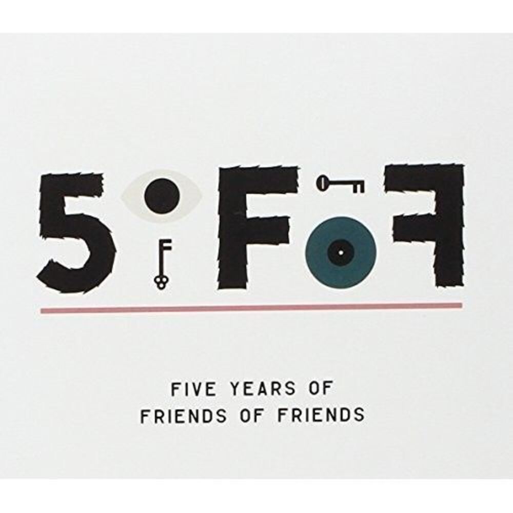 Various Artists - 5ofof: Five Years Of Friends Of Friends / Various  COMPACT